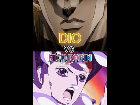 Dio VS Nico Robin