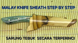 MAKING A SKINNIER KNIFE WITH SHEATH (PART 2) | PISAU LAPAH BERSARUNG DARIPADA BESI MATA KETAM
