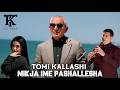 Tomi Kallashi Mikja Ime Pashallesha Official Video 