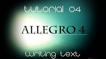 C++ AllegroHD Made Easy Tutorial 4 - Writing Text