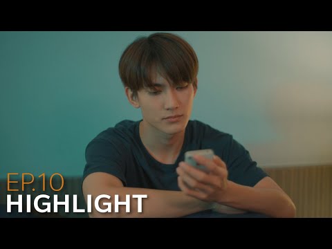 ทำอะไรอยู่ ว่างแล้วตอบกลับมาด้วยนะ l HIGHLIGHT EP.10 I Remember Me [ENG SUB]