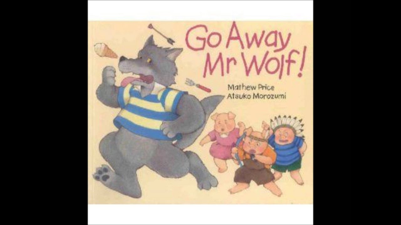 AFJY100 GO AWAY MR WOLF │麥克兒童英文書店│繪本有聲書- YouTube