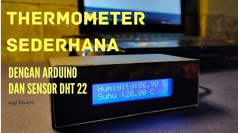 Thermometer arduino dengan DHT22