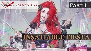 Path to Nowhere Event Story: Insatiable Fiesta Part 1