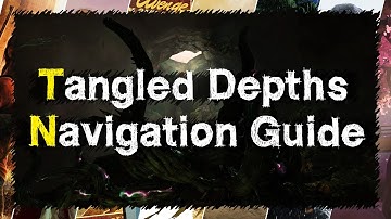 Guild Wars 2 - Tangled Depths Navigation - Quick Guide + TacO Markers