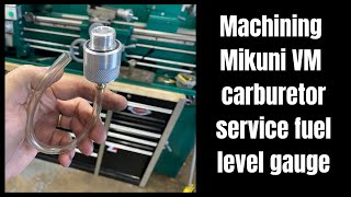 Machining Mikuni VM carb service fuel level tool - works great!