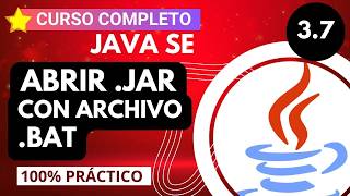 ♨️ 3.7 ► Cómo EJECUTAR .JAR con Archivo .BAT ✅ 【CURSO DE JAVA DESDE CERO】