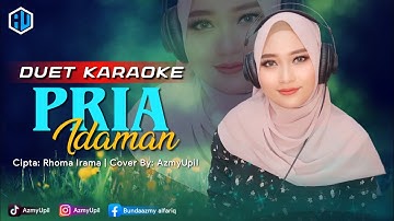 PRIA IDAMAN - KARAOKE DUET - AzmyUpil