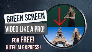How To Green Screen (BAD) Video Footage - FREE SOFTWARE - Hit Film Express