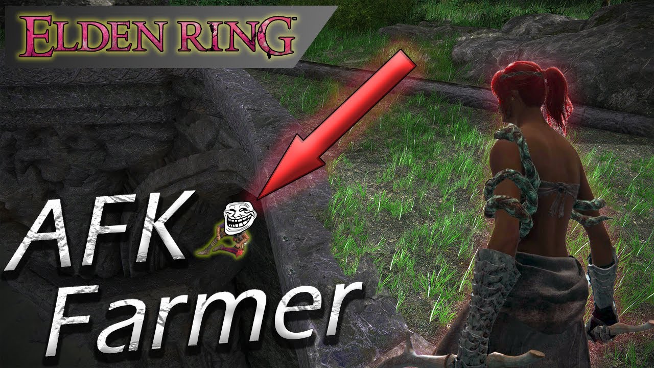 Elden Ring How to farm AFKfarmers YouTube