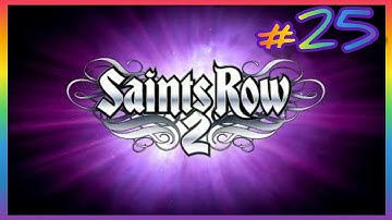 Saints Row 2 Gameplay Walkthrough (Part 25) 2020 [No Commentary]