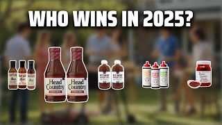 The Top 5 Best BBQ Sauces in 2025 - Must Watch Before Buying!