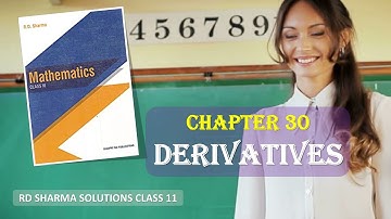 RD SHARMA SOLUTIONS CLASS 11 CHAPTER 30 Derivatives Ex 30.4 Part 1