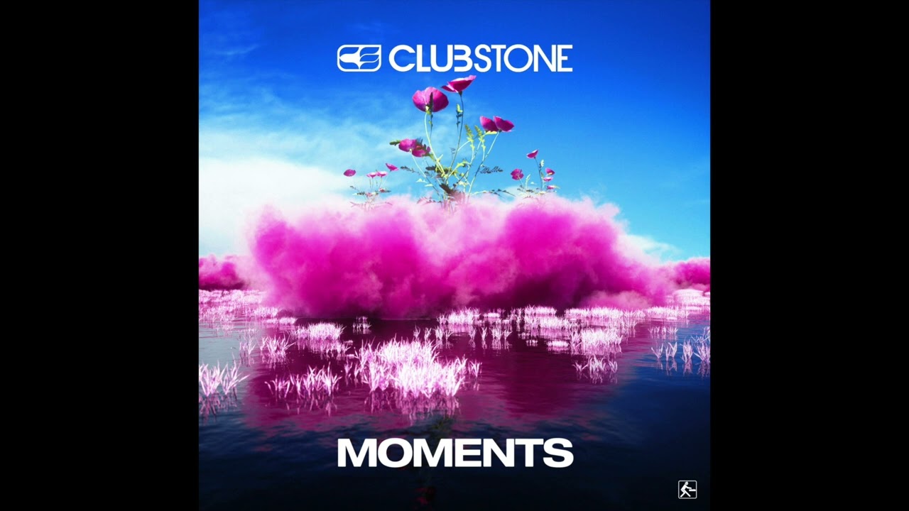 Clubstone - Moments (Radio Mix)