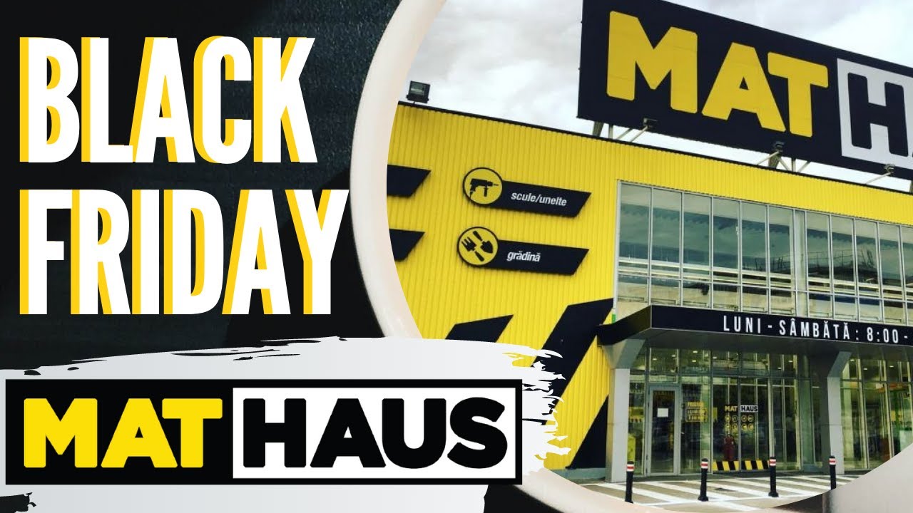 Black Friday la MATHAUS - Ghid de cumparaturi materiale de constructii