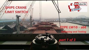 Ships Provision Crane Limit Switch Unboxing and Testing