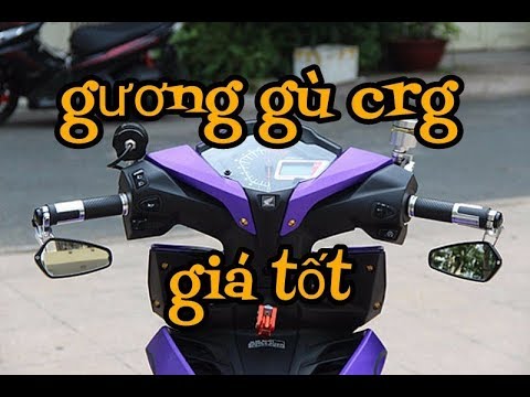Video gương gù tay lái CRG cực đẹp - youtube