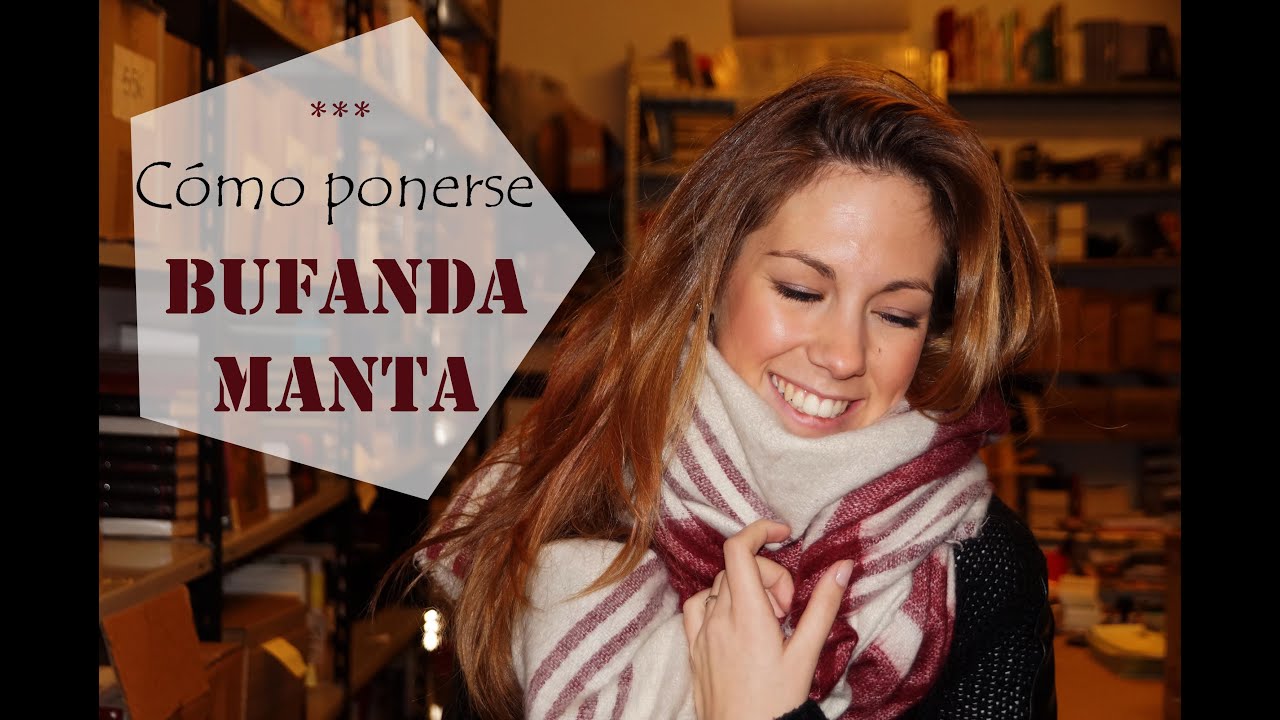 manta ¿Cómo ponerla? || Sofi Look YouTube