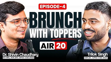 Brunch With Toppers | Ep 4 - Trilok Singh AIR 20 UPSC CSE 2024