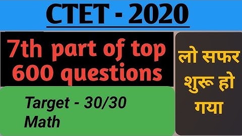 top 600 maths questions for ctet 2020 | Maths by sumit sir | Success hub academy