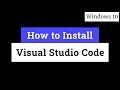 How to Download and Install Latest Version of Visual Studio Code in Windows 10