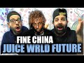 Future, Juice WRLD - Fine China (Audio) *REACTION!!