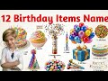 Birthday Party Items for Kids 🎂 Learn Birthday Names Fast!