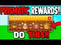 PRISMATIC REWARDS (All Ways) FAST and EASY!! | Grow a Garden ROBLOX