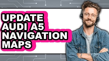 How To Update Audi A5 Navigation Maps (Updated)
