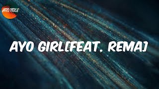 Ayo Girl (Fayahh Beat) [feat. Rema] (Lyrics) - Robinson