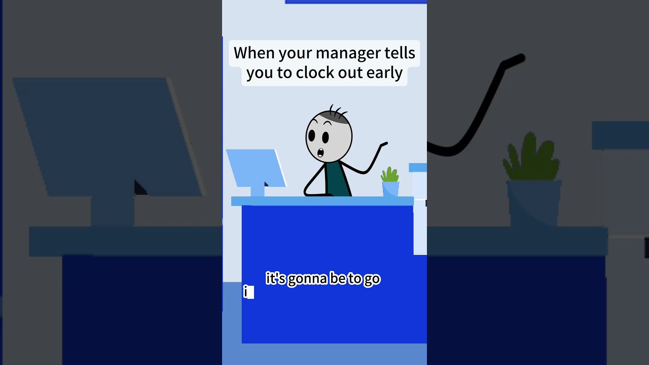 When You Manager Tells To Clock Out Early Animation Work Funny Job Worklife Comedy Office