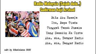 Sudirman haji Arshad - Radio Malaysia (Sejak dulu) (Lirik video)