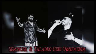 Semicenk & Taladro Geri Dönemedim -Ft- ► Derddo BeatS ► Resimi