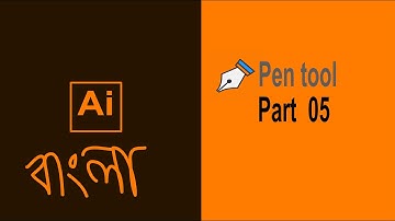 Illustrator pen tool basic bangla part 5