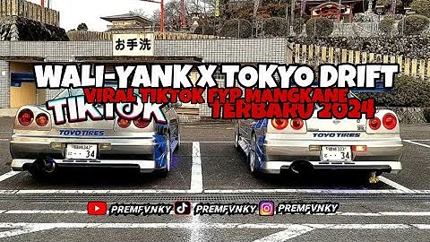 Thumbnail of DJ WALI - YANK X TOKYO DRIFT REMIX || VIRAL TIKTOK FYP MANGKANE TERBARU 2024