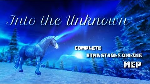 Into the Unknown [Complete SSO MEP]