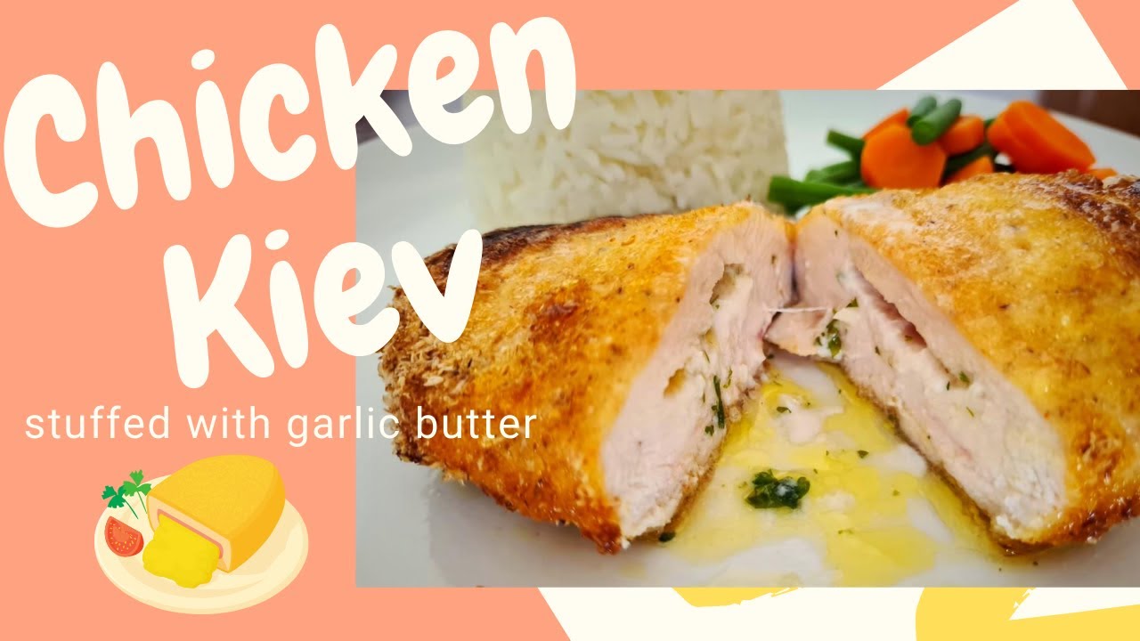 Easy Chicken Kiev recipe Chicken breast stuffed with garlic butter