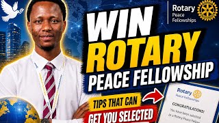 How to Apply for the Rotary Peace Fellowship (RPF): Full tuition, generous stipend, visa sponsorship