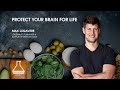Protect Your Brain For Life with Max Lugavere