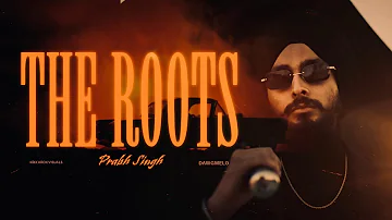 THE ROOTS (Official Video) | Prabh Singh | New Punjabi Songs 2023