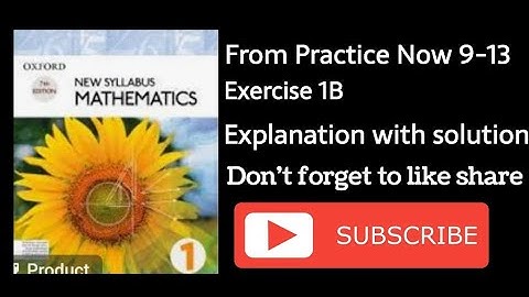 New syllabus mathematics D1 Chapter 1 complete explanation with solution exercise 1B