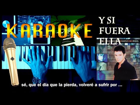 Y, ¿Si Fuera Ella? (Letra Karaoke Piano)
