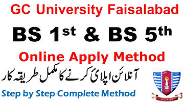 BS 1st & BS 5th Semester - Online Apply Method - Complete Step by Step - GCUF Admissions Apply