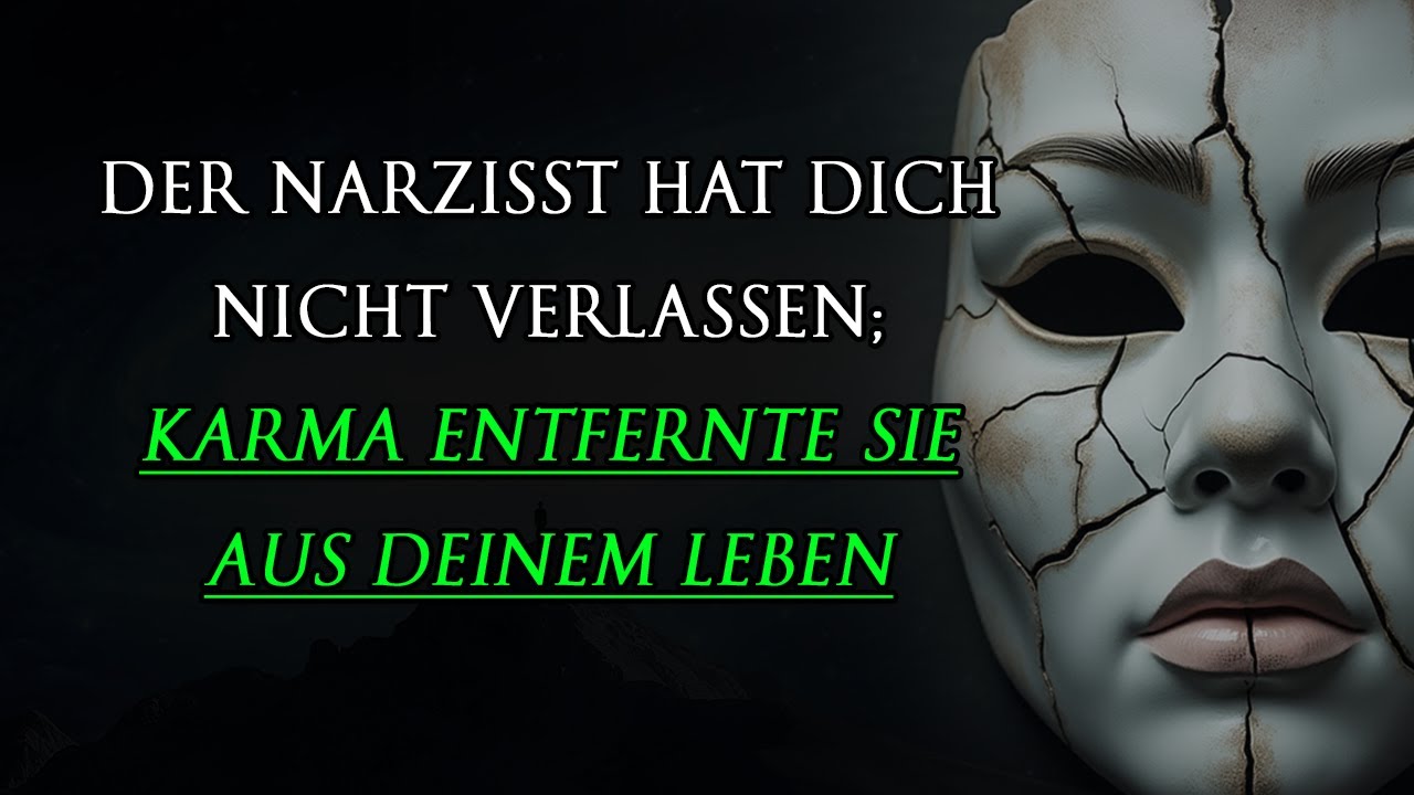 Karma zog den Narzisst aus deinem Leben – du wurdest nicht verlassen | Narzissmus