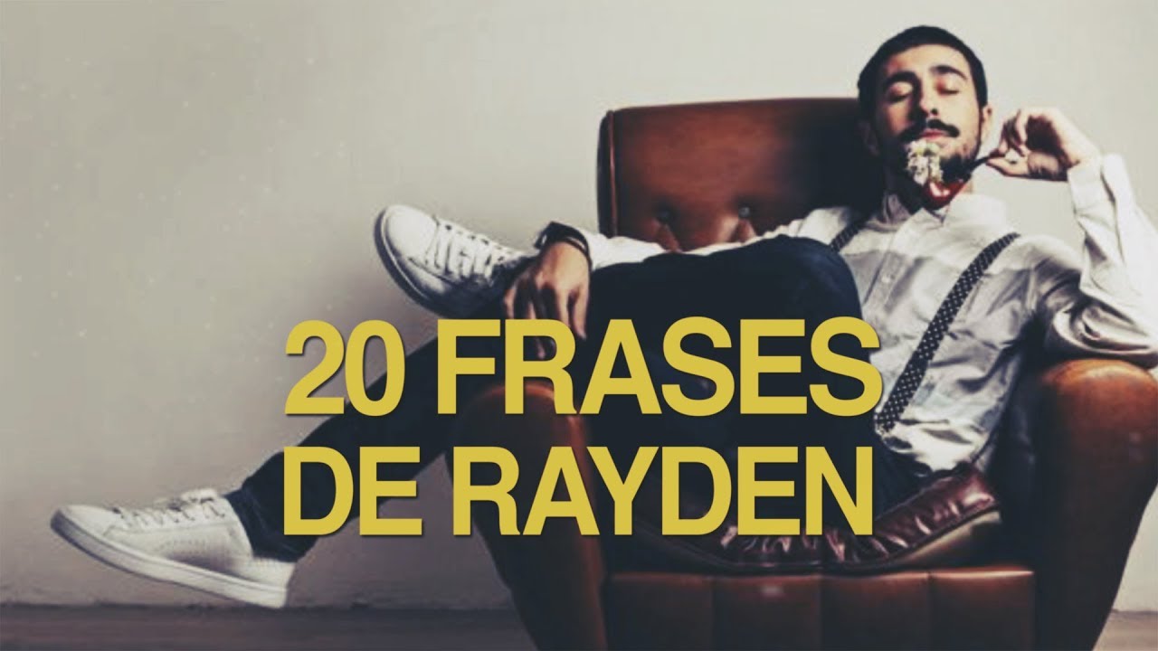 20 Frases de Rayden, un poeta detrás de sus canciones ? - YouTube