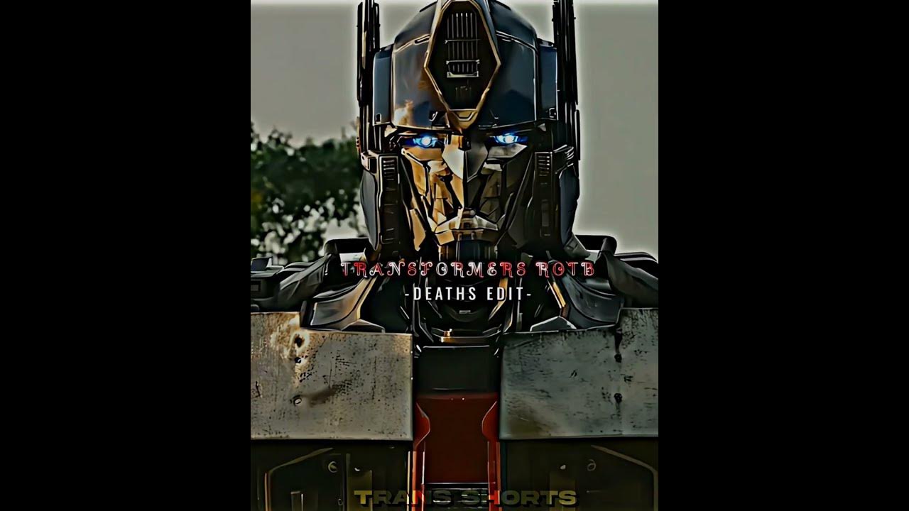 Transformers Rotb deaths part 3 edit shorts transformers edit viral
