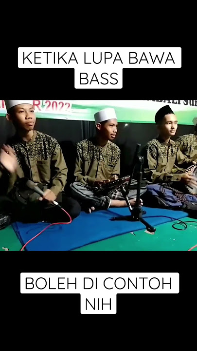 Lupa Bawa Bass #hadroh #sholawat #sholawatnabi #hadrohlucu #music