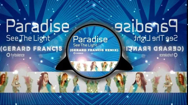 Paradise - See The Light (Gerard Francis Remix)