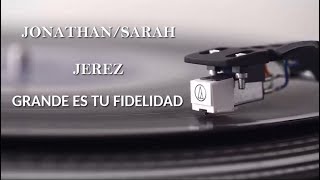 Miniatura de "Grande Es Tu Fidelidad - Jonathan & Sarah Jerez - Álbum Periscópio (Letra)"