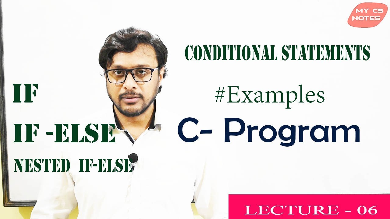 CONDITIONAL STATEMENTS ( IF IF-ELSE NESTED IF -ELSE) | C-PROGRAMMING ...